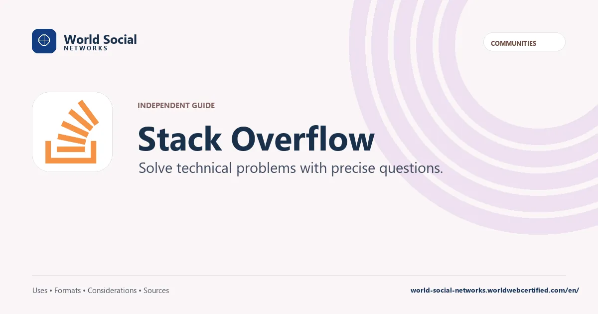 Stack Overflow — Solve technical problems with precise questions.