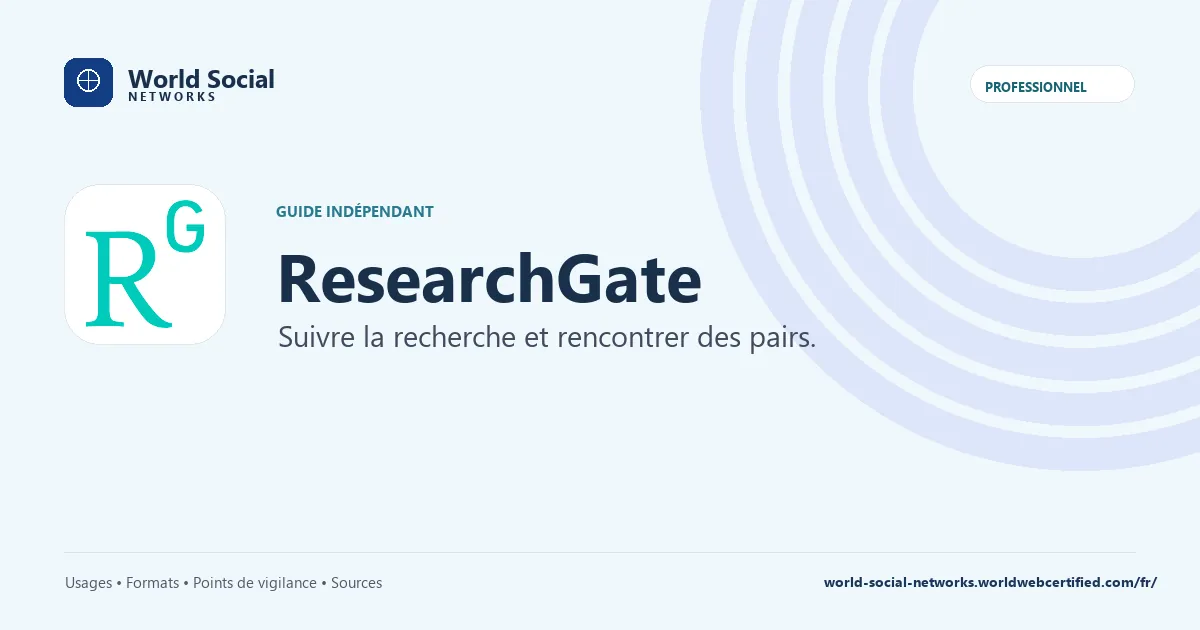 ResearchGate — Suivre la recherche et rencontrer des pairs.